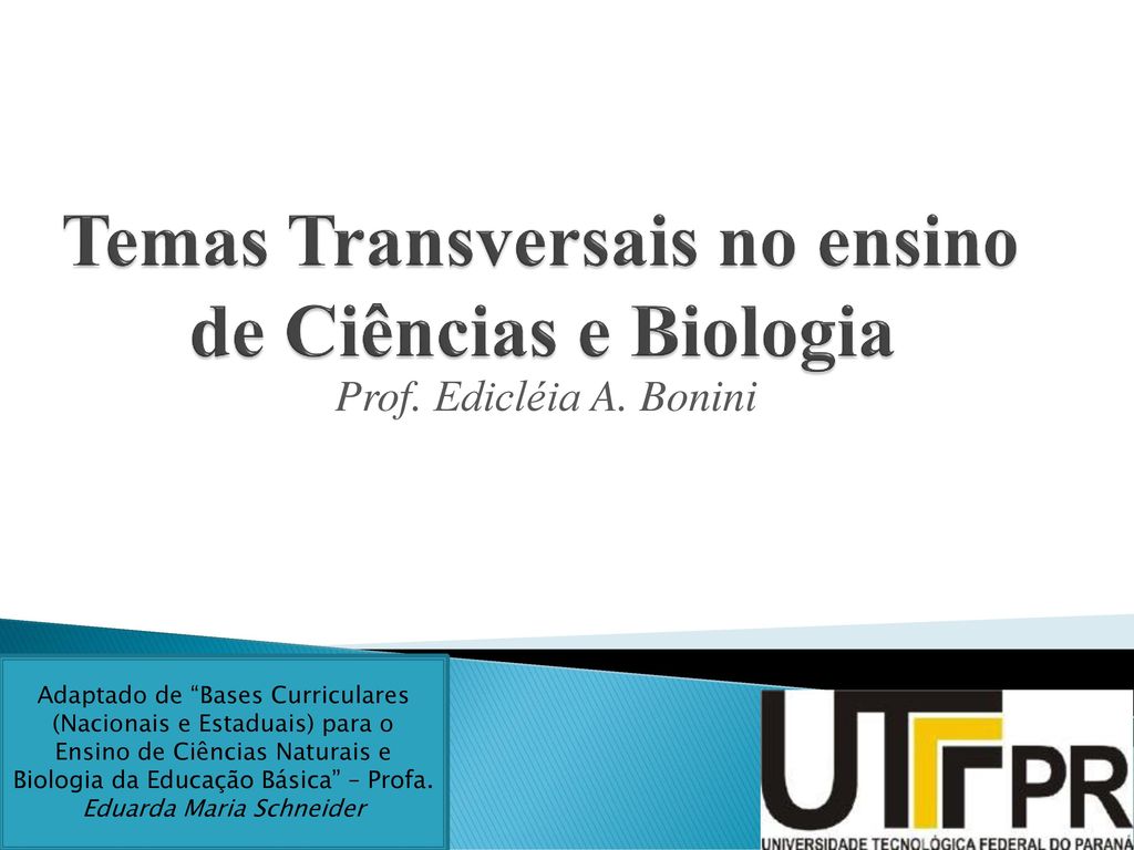 Temas Transversais no ensino de Ciências e Biologia