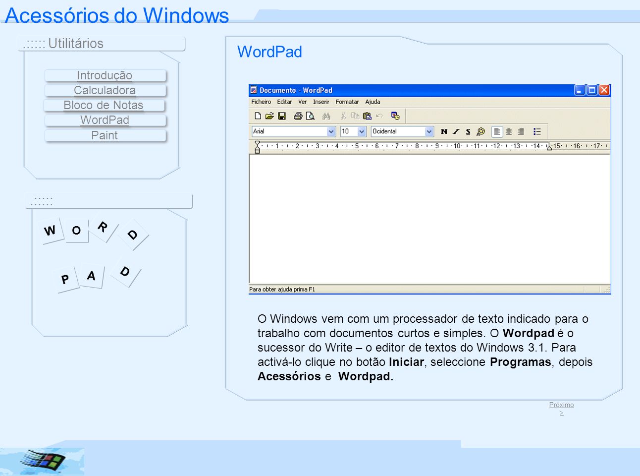 Acessórios do Windows Introdução .::::: Utilitários Introdução - ppt video  online carregar