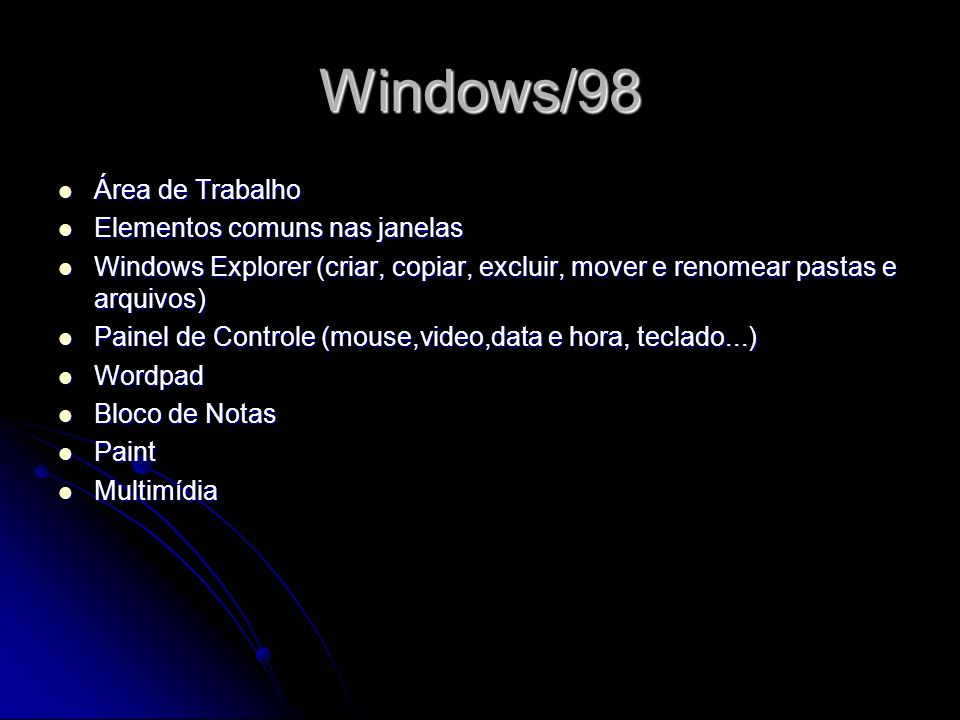 Windows/98 Área de Trabalho Elementos comuns nas janelas