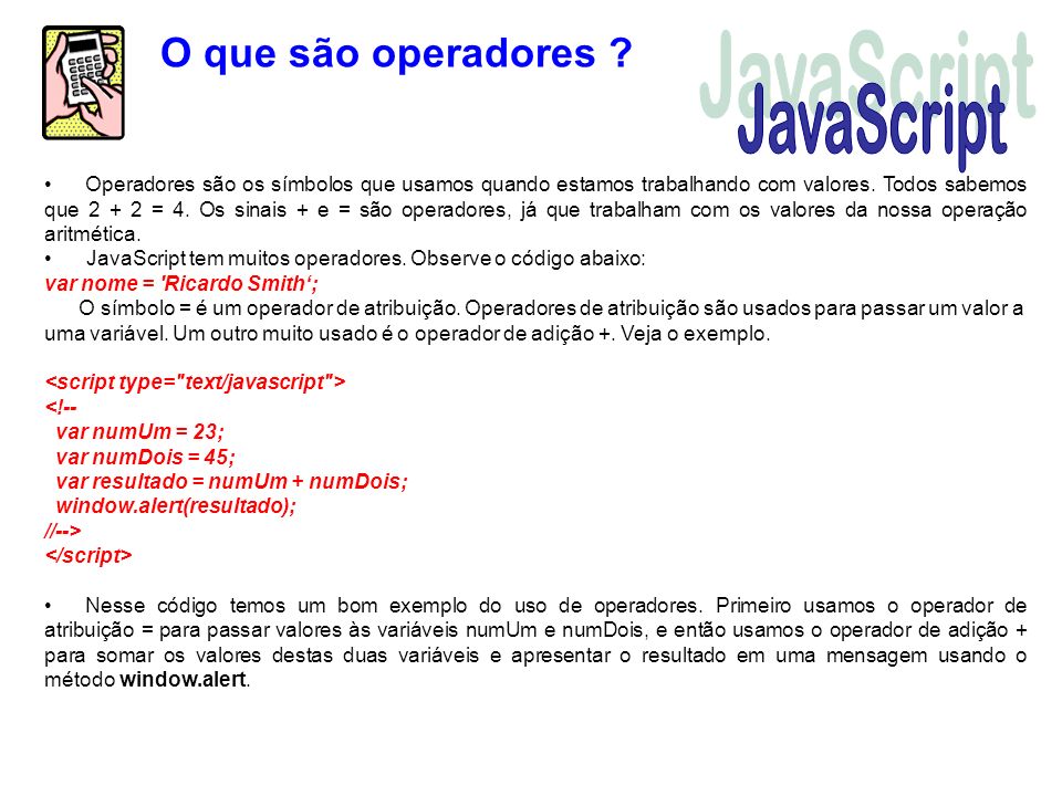 JavaScript O que são operadores