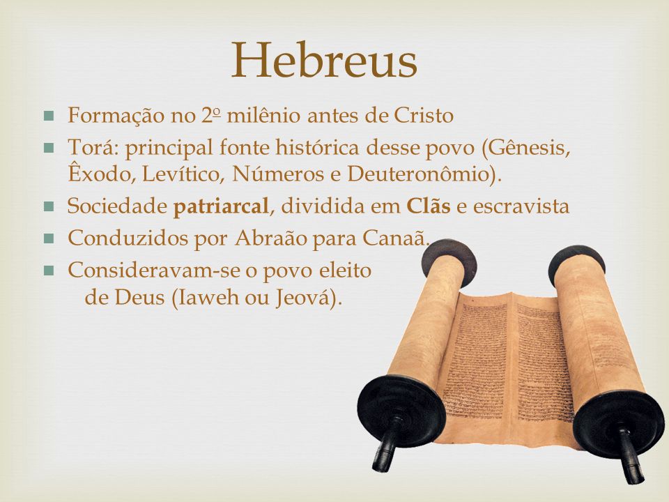 Hebreus Formação no 2o milênio antes de Cristo