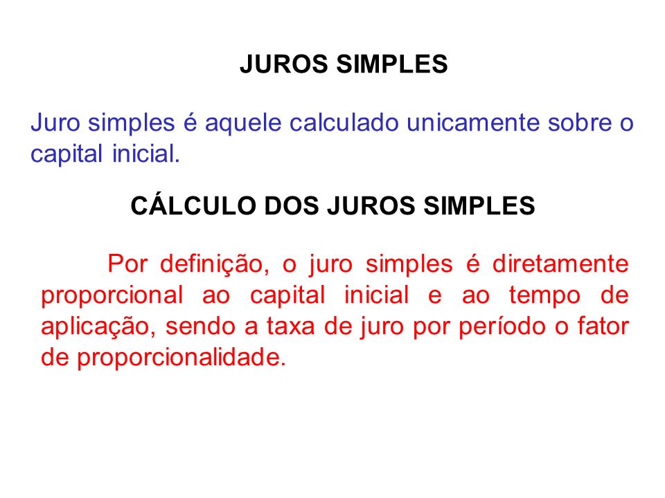 CÁLCULO DOS JUROS SIMPLES
