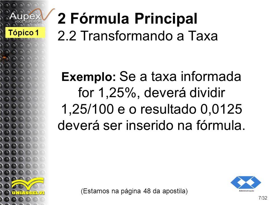 2 Fórmula Principal 2.2 Transformando a Taxa