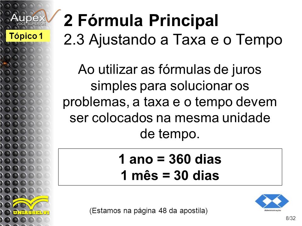 2 Fórmula Principal 2.3 Ajustando a Taxa e o Tempo