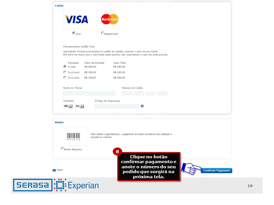 8 Clique no botão confirmar pagamento e anote o número do seu pedido que surgirá na próxima tela.