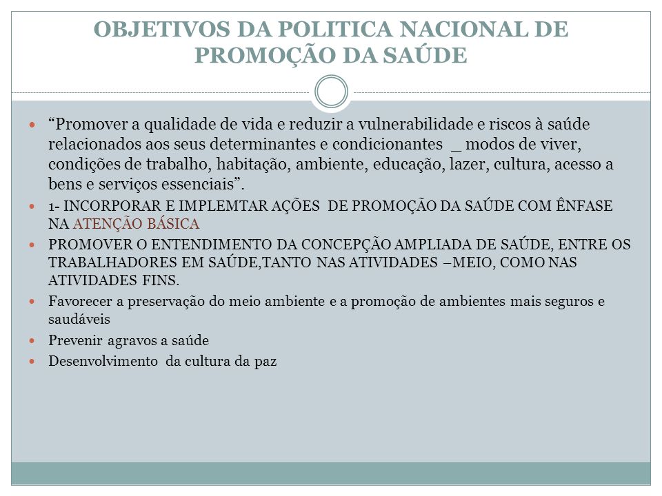 OBJETIVOS DA POLITICA NACIONAL DE PROMOÇÃO DA SAÚDE