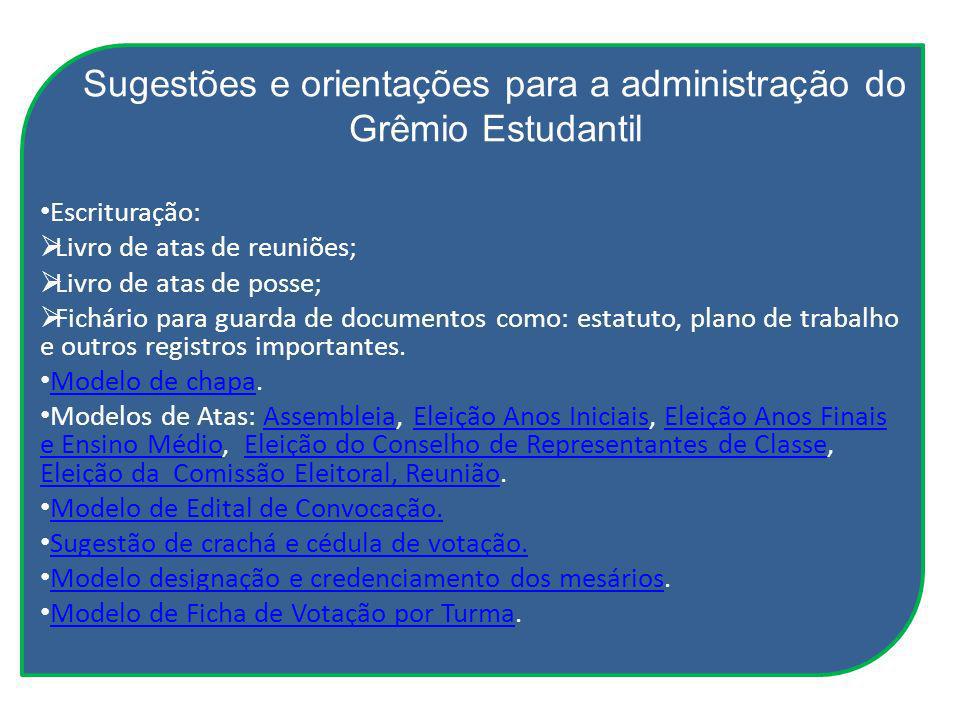 Sugestões e orientações para a administração do Grêmio Estudantil