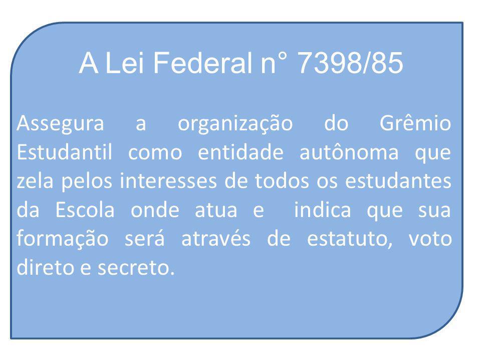 A Lei Federal n° 7398/85
