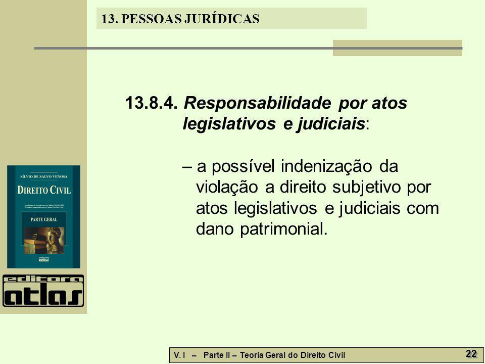 Responsabilidade por atos legislativos e judiciais:
