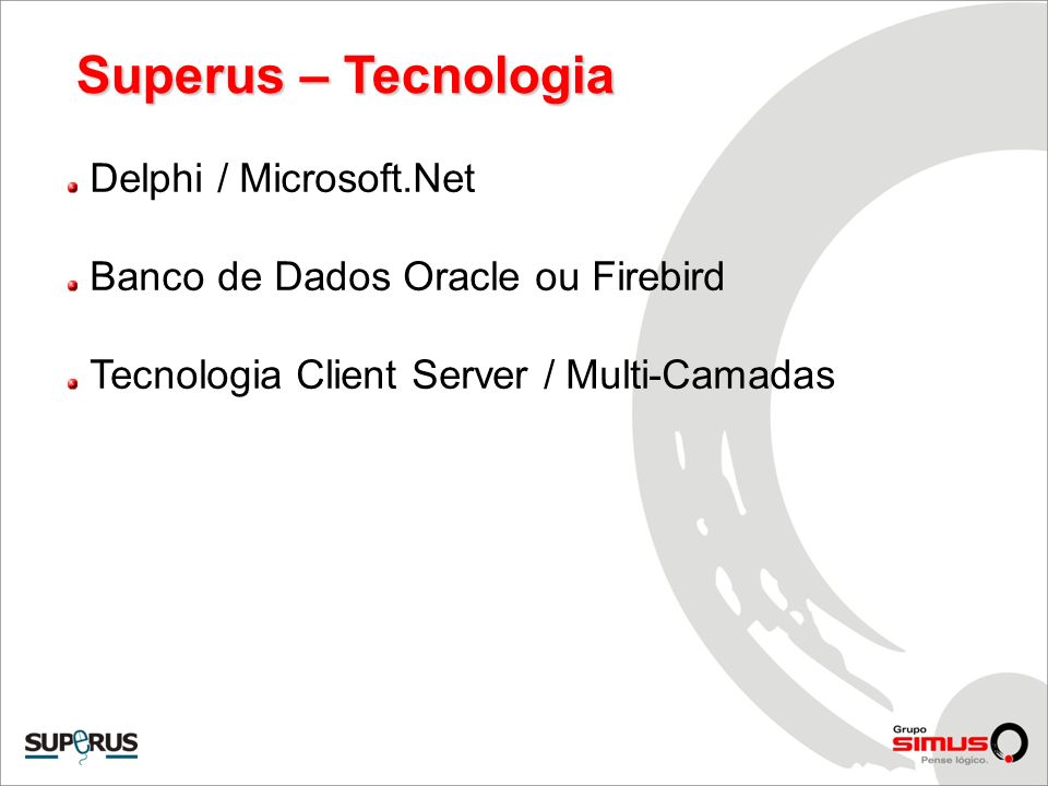 Superus – Tecnologia Delphi / Microsoft.Net