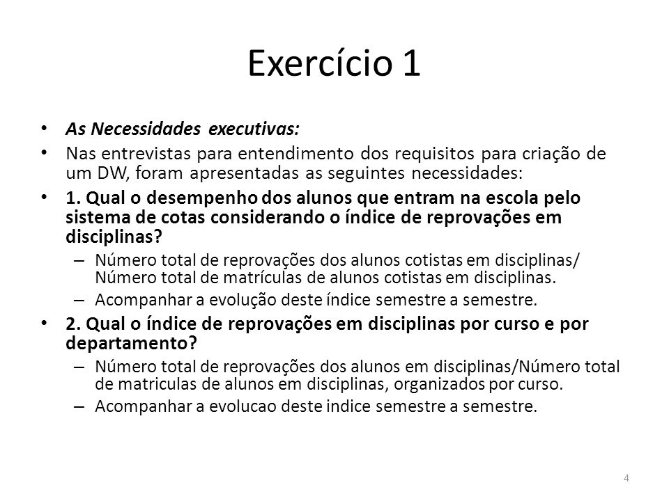 Exercício 1 As Necessidades executivas: