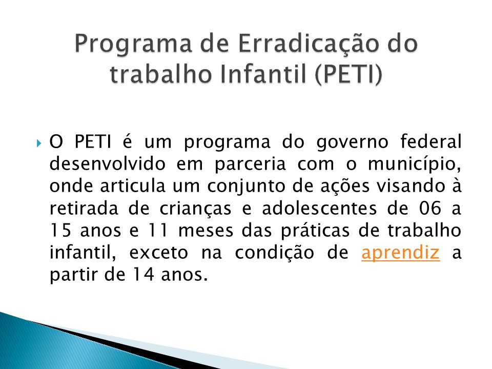 Programa de Erradicação do trabalho Infantil (PETI)