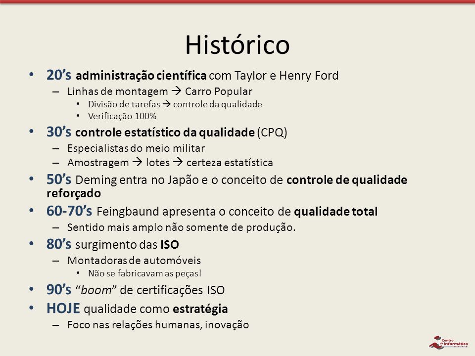 Histórico 20’s administração científica com Taylor e Henry Ford