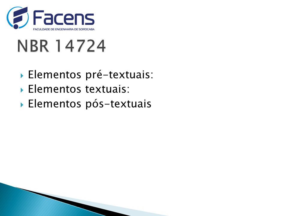 NBR Elementos pré-textuais: Elementos textuais: