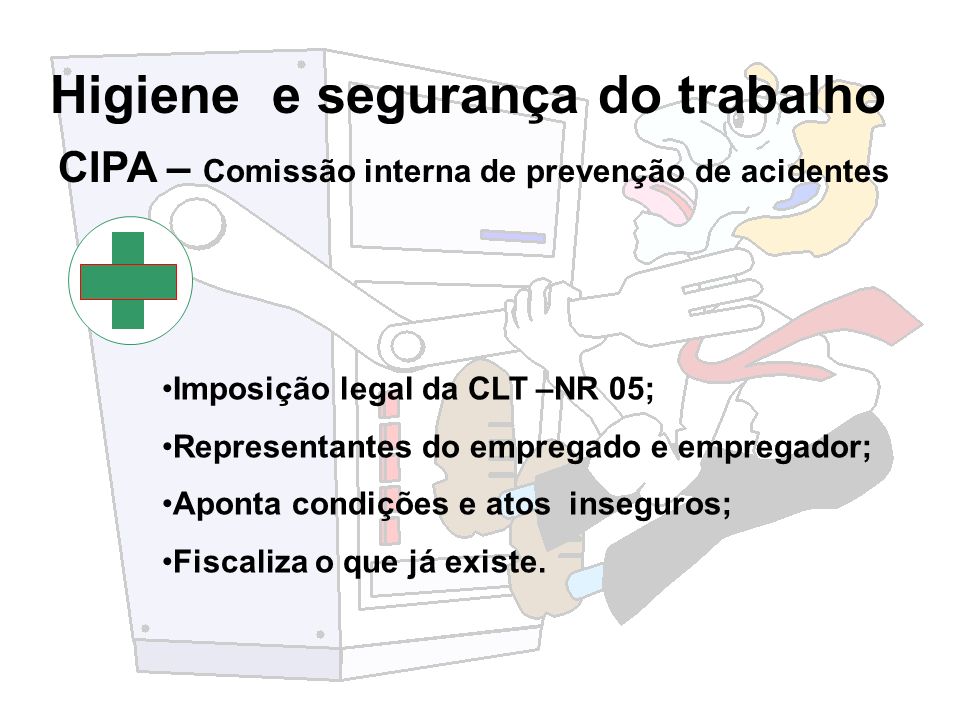 CIPA – Comissão interna de prevenção de acidentes