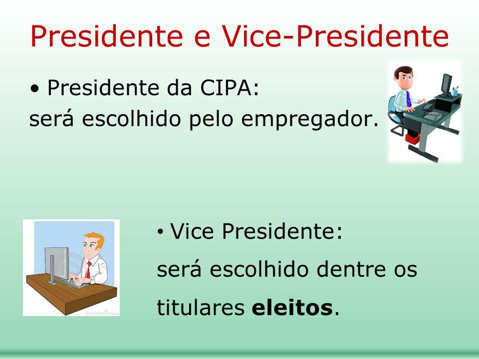 Presidente e Vice-Presidente