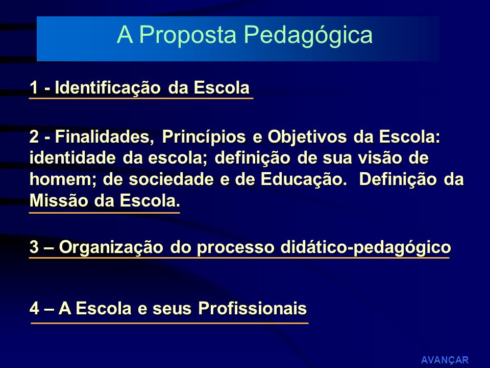 A Proposta Pedagógica 1 - Identificação da Escola