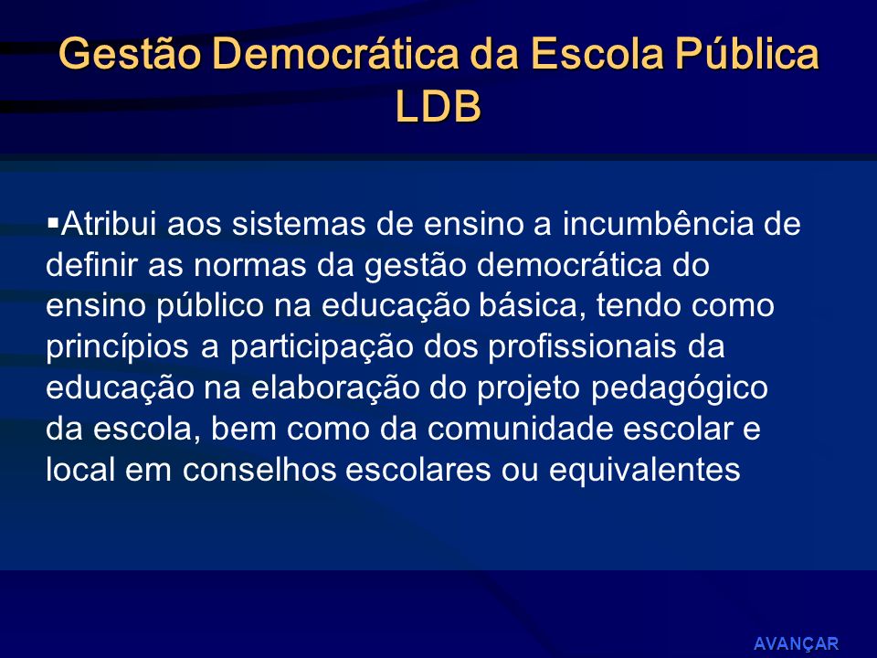 Gestão Democrática da Escola Pública LDB