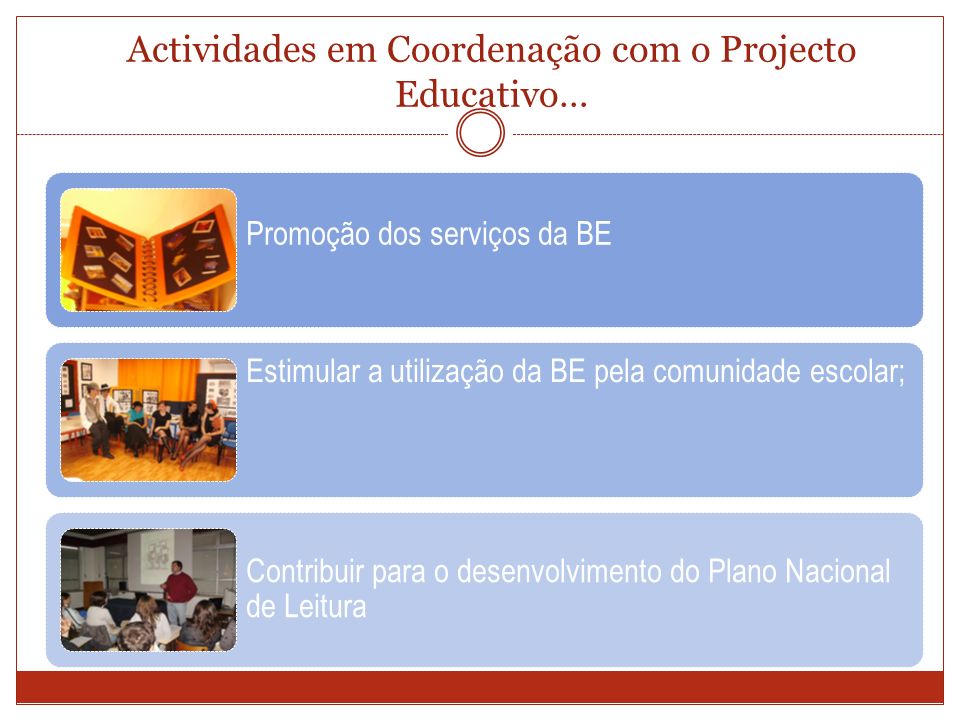 Actividades em Coordenação com o Projecto Educativo…