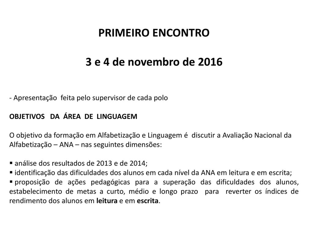 PRIMEIRO ENCONTRO 3 e 4 de novembro de 2016
