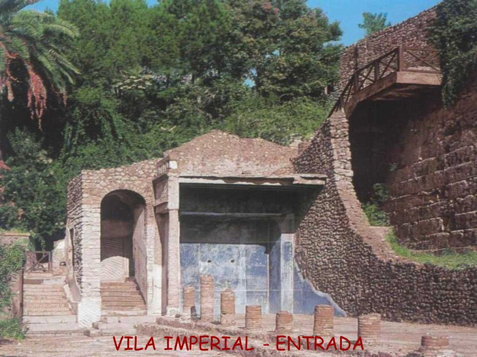 VILA IMPERIAL - ENTRADA