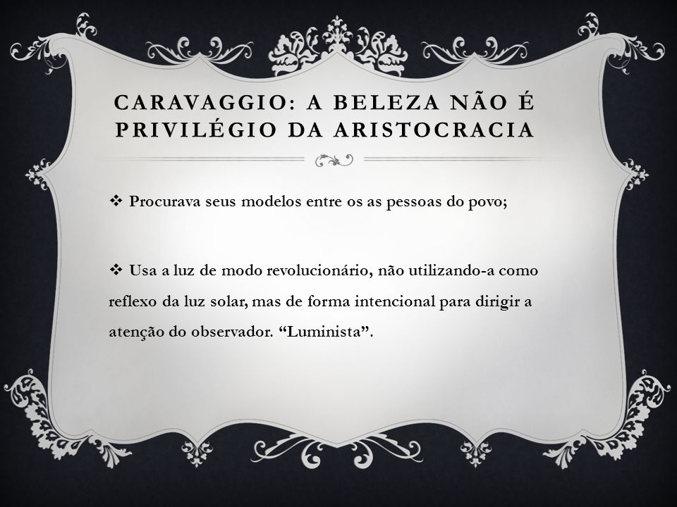 Caravaggio: a beleza não é privilégio da aristocracia