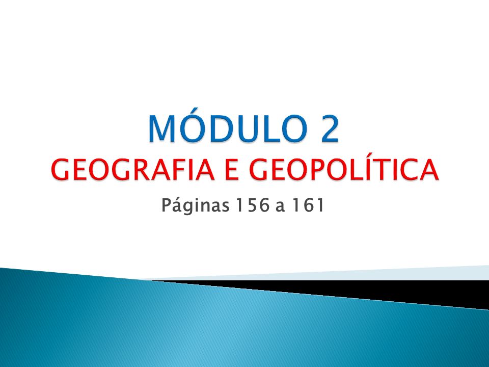 MÓDULO 2 GEOGRAFIA E GEOPOLÍTICA