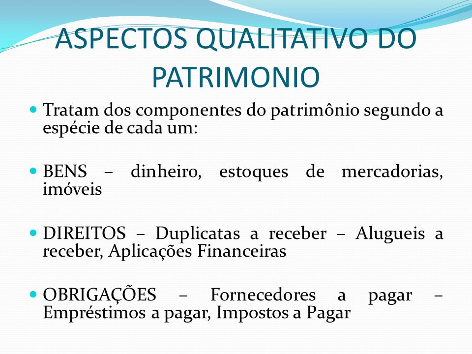 ASPECTOS QUALITATIVO DO PATRIMONIO