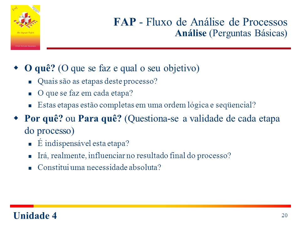 FAP - Fluxo de Análise de Processos Análise (Perguntas Básicas)