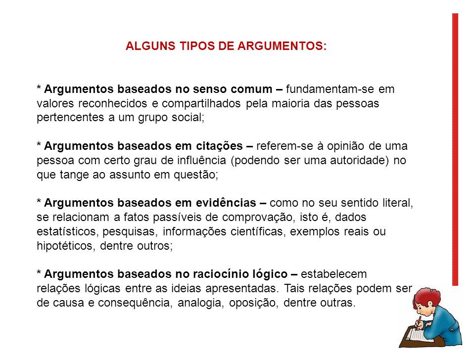 ALGUNS TIPOS DE ARGUMENTOS: