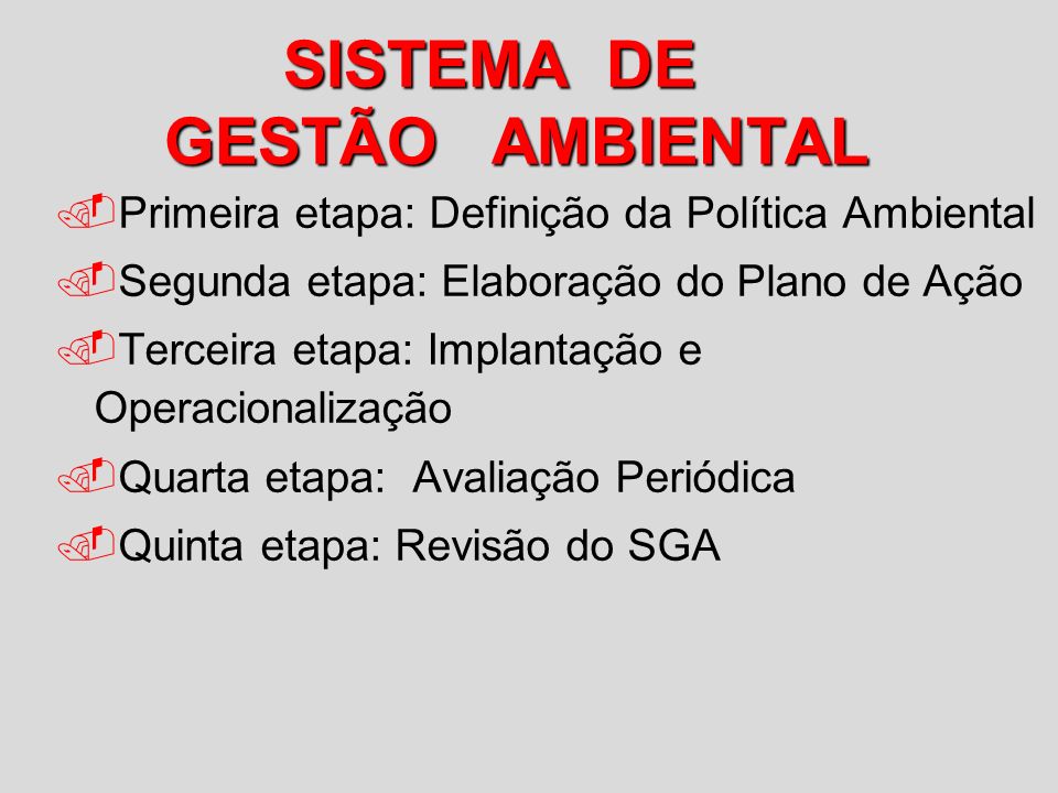 SISTEMA DE GESTÃO AMBIENTAL