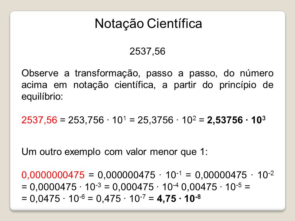Escreva o que se segue em notação científica: (a) 1345100m =