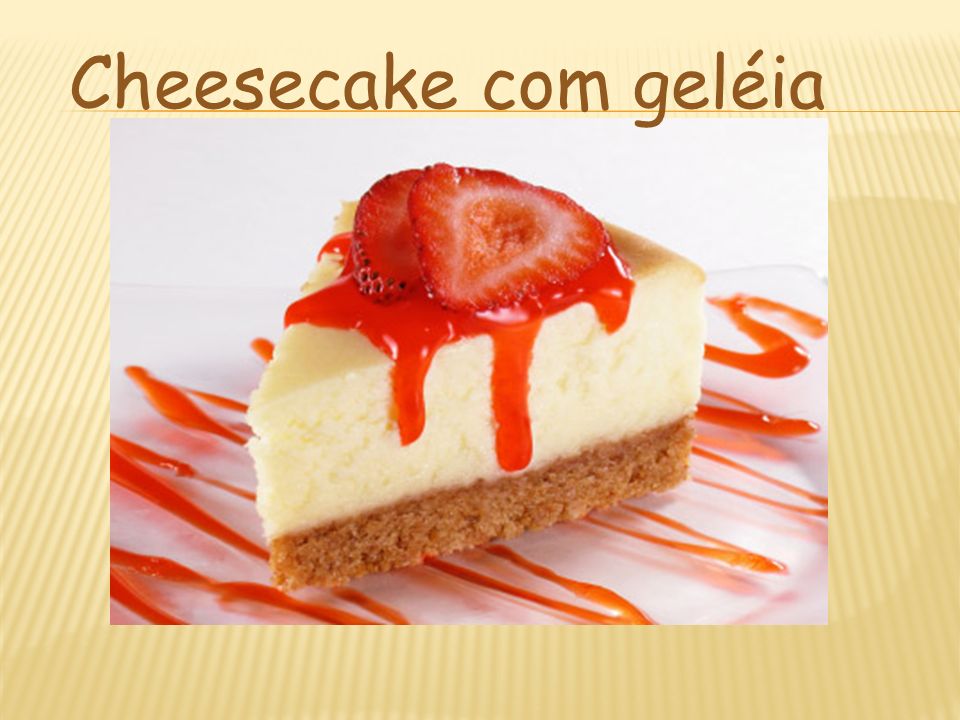 Cheesecake com geléia