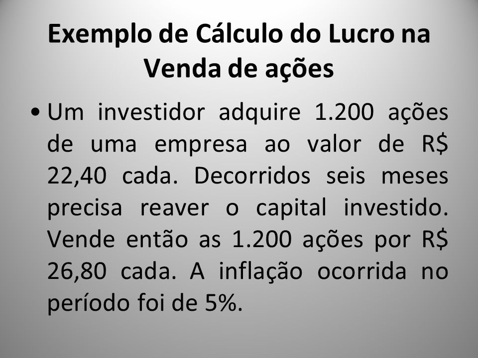 Exemplo de Cálculo do Lucro na Venda de ações