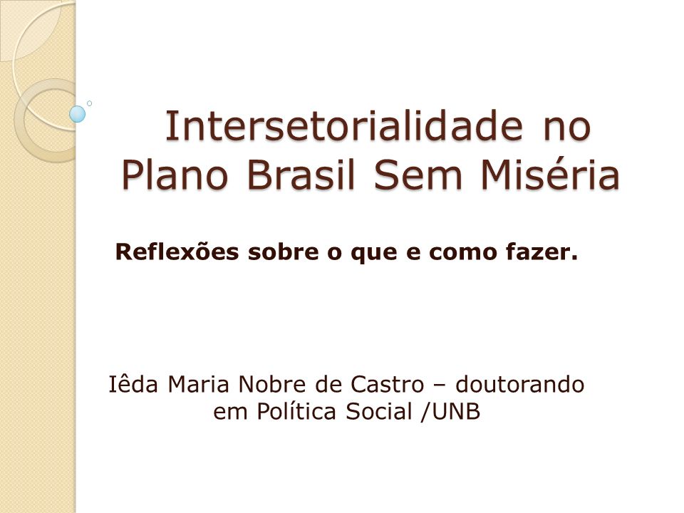 Intersetorialidade no Plano Brasil Sem Miséria