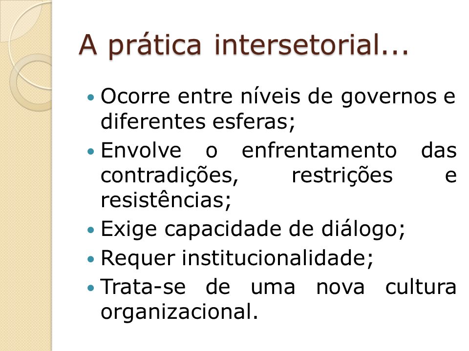 A prática intersetorial...