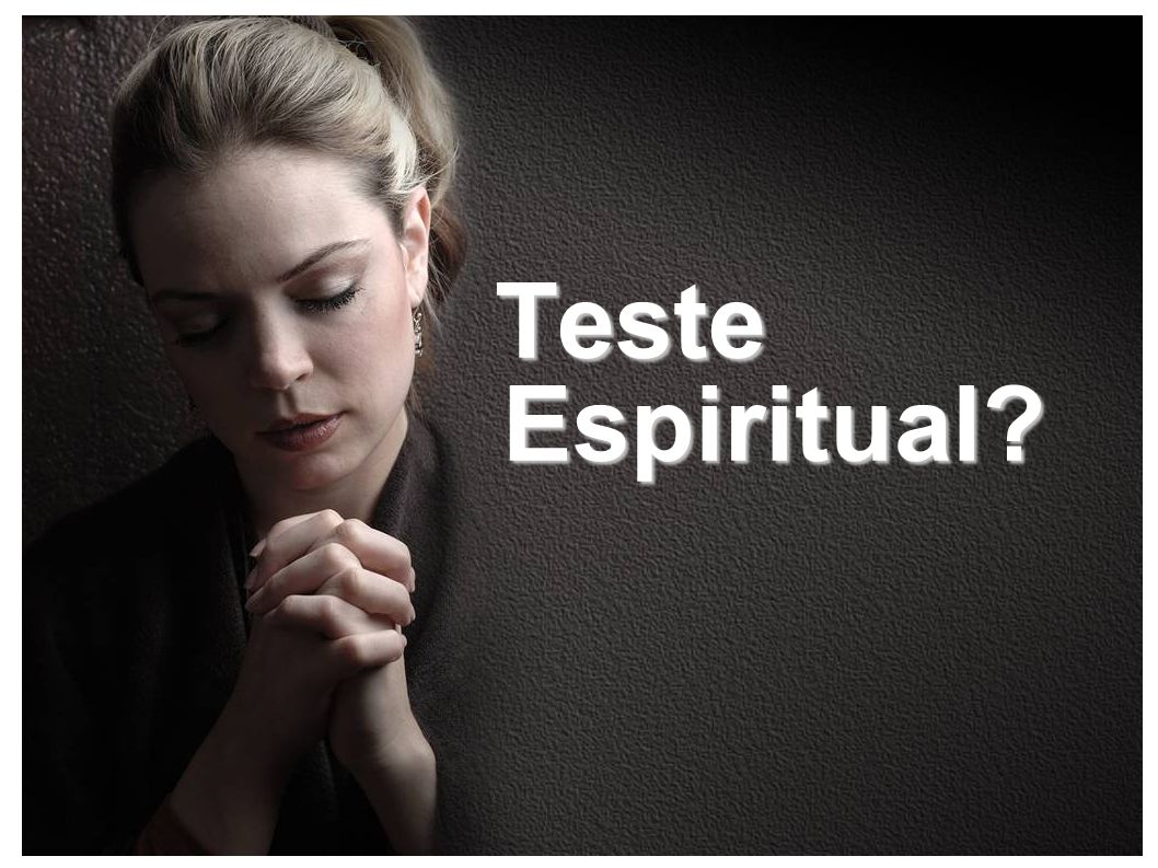 Teste Espiritual