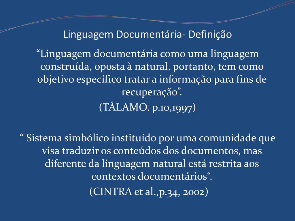 Linguagem Documentária- Definição
