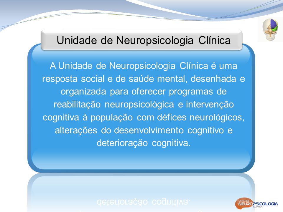 Unidade de Neuropsicologia Clínica