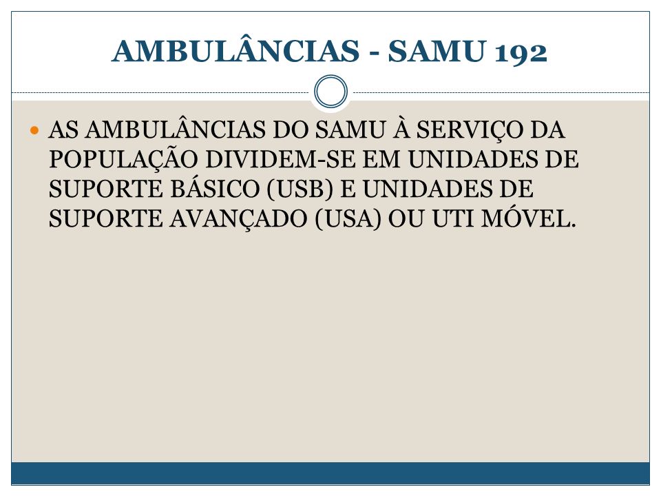AMBULÂNCIAS - SAMU 192