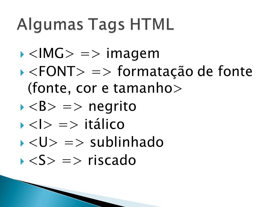 Algumas Tags HTML <IMG> => imagem