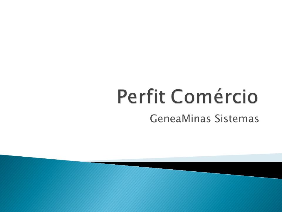 Perfit Comércio GeneaMinas Sistemas