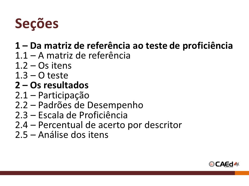 Seções 1 – Da matriz de referência ao teste de proficiência