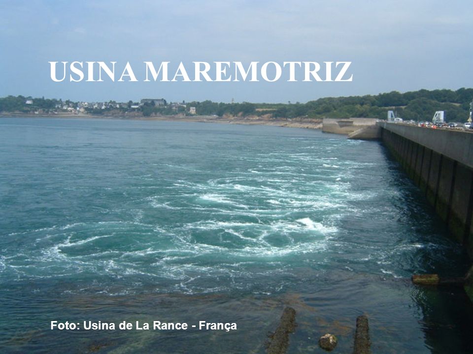 USINA MAREMOTRIZ Foto: Usina de La Rance - França