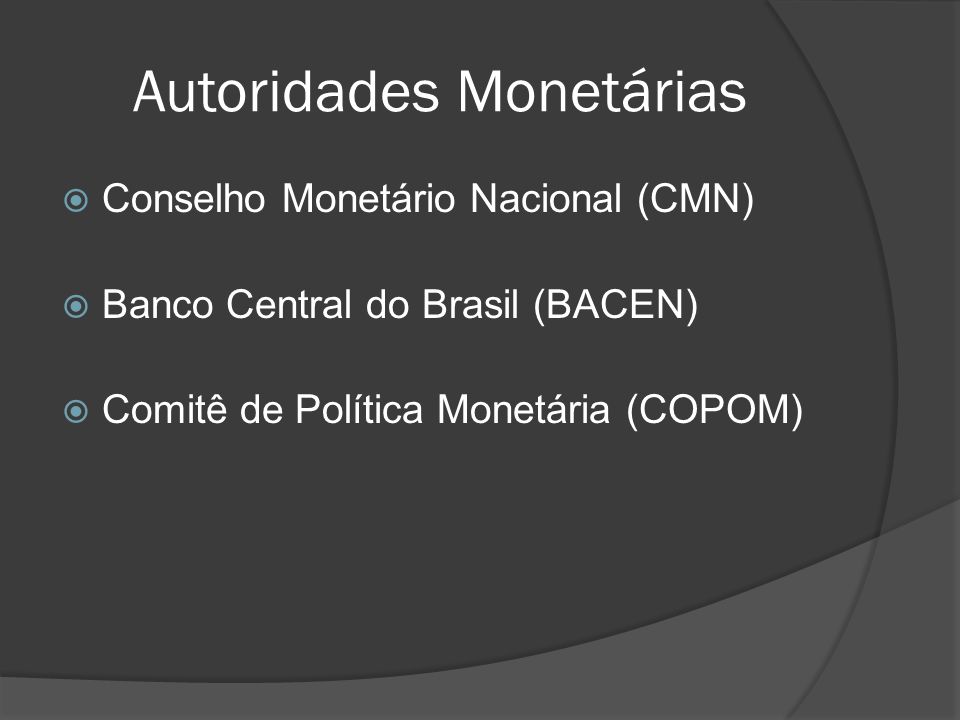Autoridades Monetárias