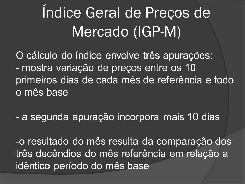 Índice Geral de Preços de Mercado (IGP-M)