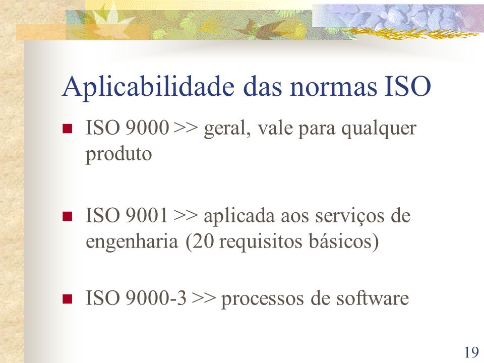 Aplicabilidade das normas ISO