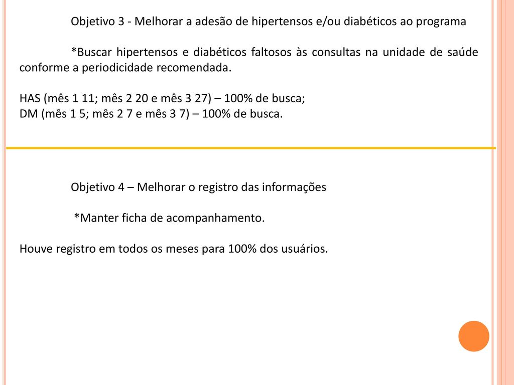 Objetivo 3 - Melhorar a adesão de hipertensos e/ou diabéticos ao programa