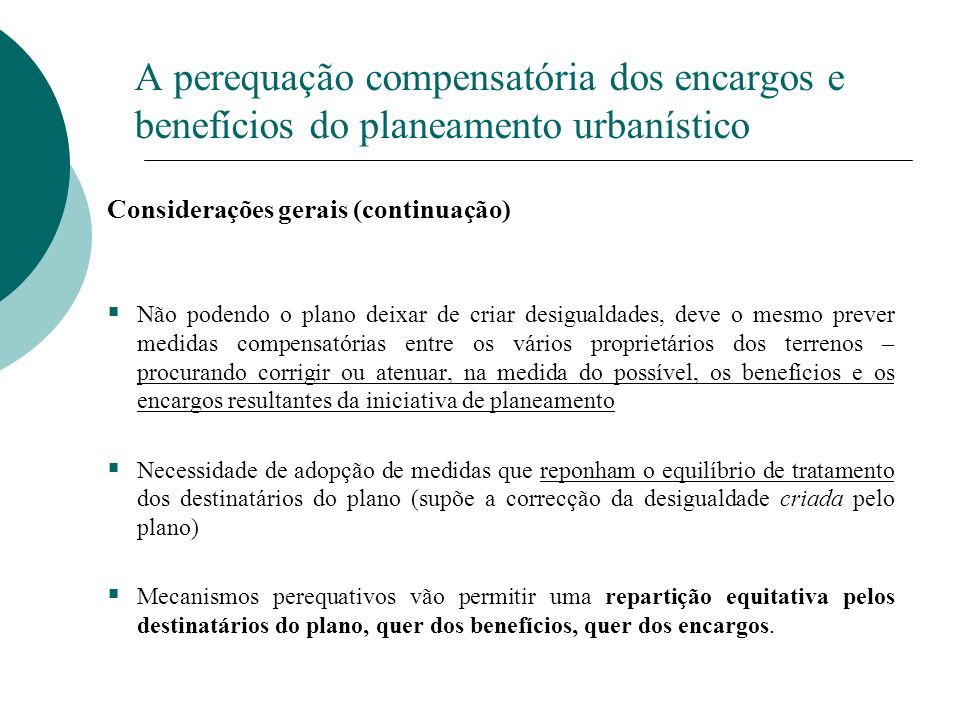 A perequação compensatória dos encargos e benefícios do planeamento urbanístico