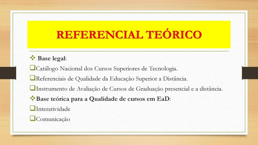 REFERENCIAL TEÓRICO Base legal: